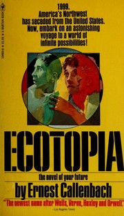 Cover of Ecotopia by Ernest Callenbach