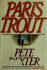 Cover of Paris Trout by Pete Dexter