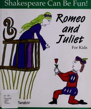 Front cover of Romeo and Juliet for Kids by Lois Burdett