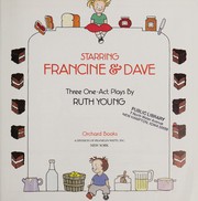 Front cover of Starring Francine & Dave by Ruth Young