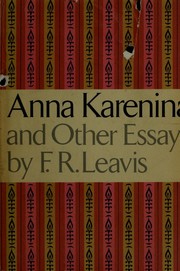Front cover of Anna Karenina and other essays by F. R. Leavis
