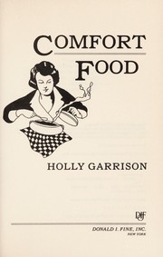 Front cover of Comfort Food by Holly Garrison