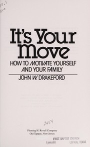 Cover of It's your move by John W. Drakeford