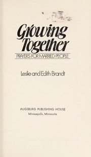Front cover of Growing together by Leslie F. Brandt