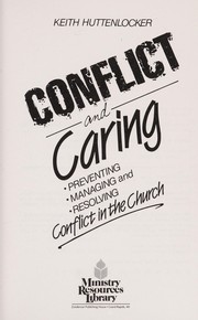 Cover of Conflict and caring by Keith Huttenlocker
