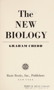 Front cover of The new biology by Graham Chedd
