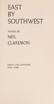 Front cover of East by Southwest by Neil Claremon