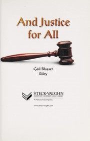 Cover of And justice for all by Gail Blasser Riley