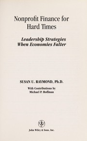 Front cover of Nonprofit finance for hard times by Susan Ueber Raymond