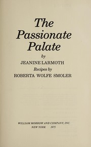 Cover of The passionate palate by Jeanine Larmoth