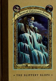 Cover of The Slippery Slope by Lemony Snicket