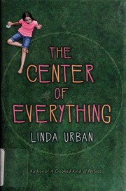 Cover of The center of everything by Linda Urban