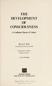Front cover of The development of consciousness by Brian P. Hall