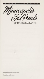 Front cover of Minneapolis St. Paul's Finest Restaurants (Restaurants International) by Betty Gabrielli