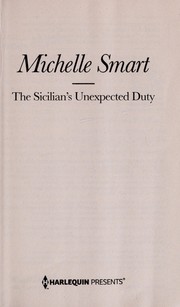 Front cover of The Sicilian's Unexpected Duty by Michelle Smart