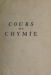 Cover of Cours de chymie, contenant la maniere de faire les operations qui sont en usage dans la médecine, par une méthode facile by Nicolas Lémery