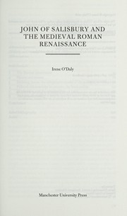 Front cover of John of Salisbury and the medieval Roman renaissance by Irene O'Daly