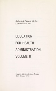 Front cover of Education for health administration by Commission on Education for Health Administration.