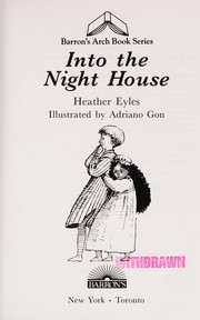 Front cover of Into the night house by Heather Eyles