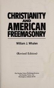 Front cover of Christianity and American Freemasonry by William Joseph Whalen
