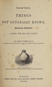 Cover of Things not generally known, familiarly explained by John Timbs