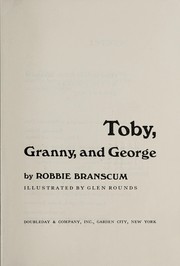 Cover of Toby, Granny, and George by Robbie Branscum