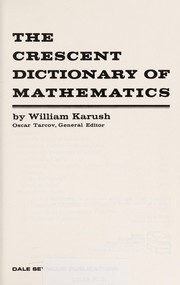 Front cover of The Crescent Dictionary of Mathematics by William Karush