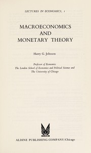 Front cover of Macroeconomics and monetary theory by Harry Gordon Johnson