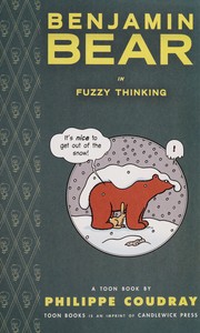 Cover of Benjamin Bear in Fuzzy thinking by Philippe Coudray