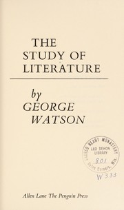 Front cover of The study of literature by Watson, George