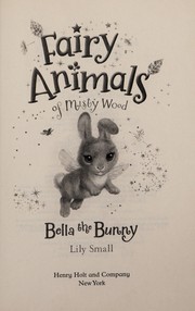 Cover of Bella the bunny by Lily Small