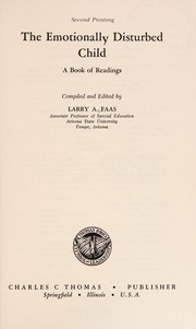 Cover of Emotionally disturbed child by Larry A. Faas