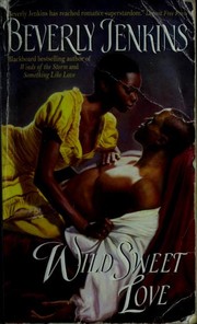 Front cover of Wild Sweet Love by Beverly Jenkins