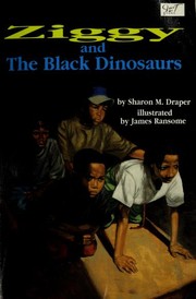 Front cover of Ziggy and the black dinosaurs by Sharon M. Draper