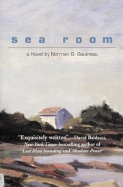 Front cover of Sea room by Norman G. Gautreau