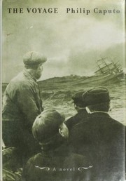 Cover of The voyage by Philip Caputo
