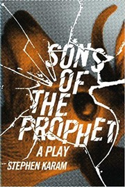 Front cover of Sons of the Prophet by Stephen Karam