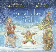 Cover of Snowflakes Fall by Patricia MacLachlan