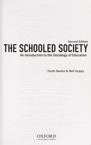 Front cover of The schooled society by Scott Davies