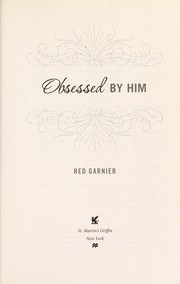 Cover of Obsessed by him by Red Garnier