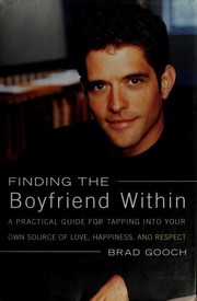 Front cover of Finding the boyfriend within by Brad Gooch