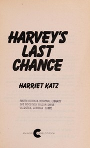 Front cover of Harvey's Last Chance by Harriet Katz
