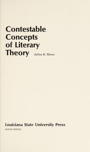 Front cover of Contestable concepts of literary theory by Arthur Keister Moore