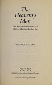 Front cover of The heavenly man by Yun Brother