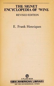 Front cover of The Signet encyclopedia of wine by E. Frank Henriques