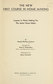 Cover of The new First course in home making by Maude Richman Calvert