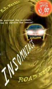 Front cover of Road Kill (Insomniacs) by S. R. Martin