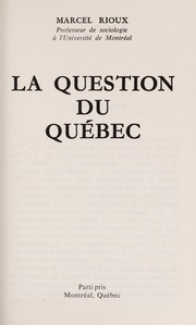Cover of La question du Québec by Marcel Rioux