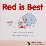 Front cover of Red is best by Kathy Stinson
