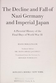Front cover of The Decline and Fall of Nazi Germany and Imperial Japan by Hans Dollinger